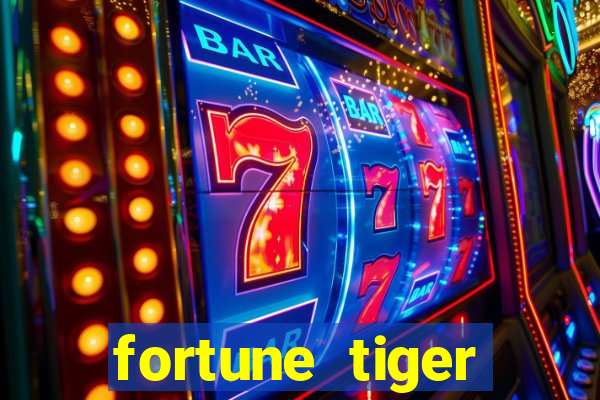 fortune tiger gratis teste